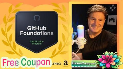 100% Free Coupon The Official GitHub Foundations Certification Practice Exams