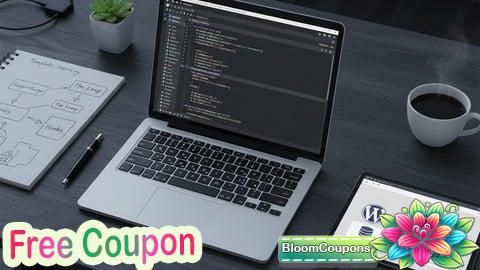 100% Free Coupon The Professional WordPress Developer Bootcamp: Theme, Plugin