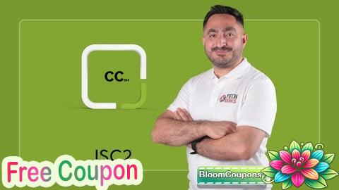 100% Free Coupon The Ultimate ISC2 Certified in Cybersecurity CC Course 2025