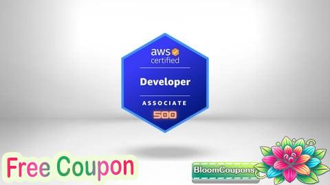 100% Free Coupon Ultimate AWS Developer Associate Practice Exams 2024  500+ Q