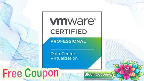 100% Free Coupon VCP Data Center Virtualization 2024 (2V0-21.23) EXAM