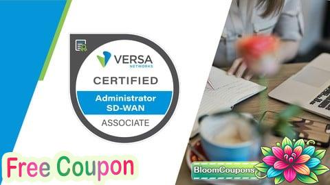 100% Free Coupon Versa Certified SD-WAN Associate Practice Exams