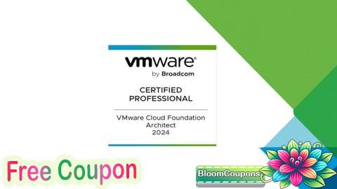 100% Free Coupon VMware Cloud Foundation 5.2 Architect Exam (2V0-13.24) VCP