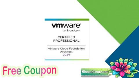 100% Free Coupon VMware Cloud Foundation 5.2 Architect Practice Exam - 2025
