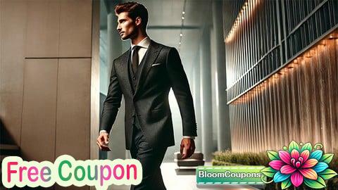 100% Free Coupon Walk Like a Gentleman 101: How Men Should Walk With Style