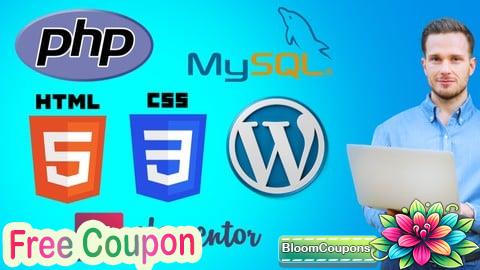 100% Free Coupon Web Development Bootcamp with HTML CSS PHP MySQL Wordpress