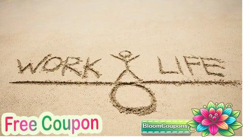 100% Free Coupon Work-Life Balance Is a Myth: Live With Clarity & Purpose